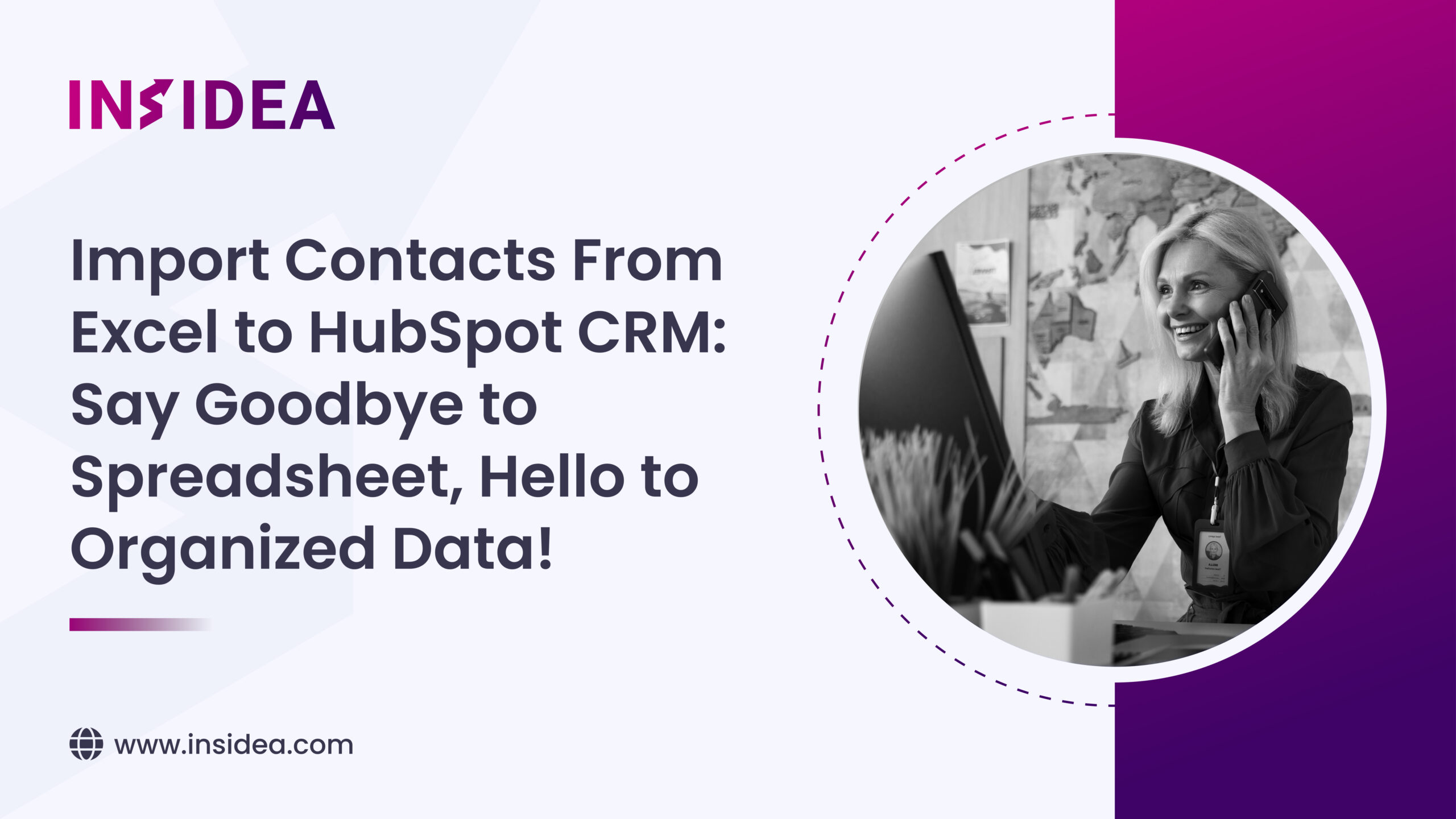 Import Contacts From Excel to HubSpot CRM: Say Goodbye to Spreadsheet, Hello to Organized Data!