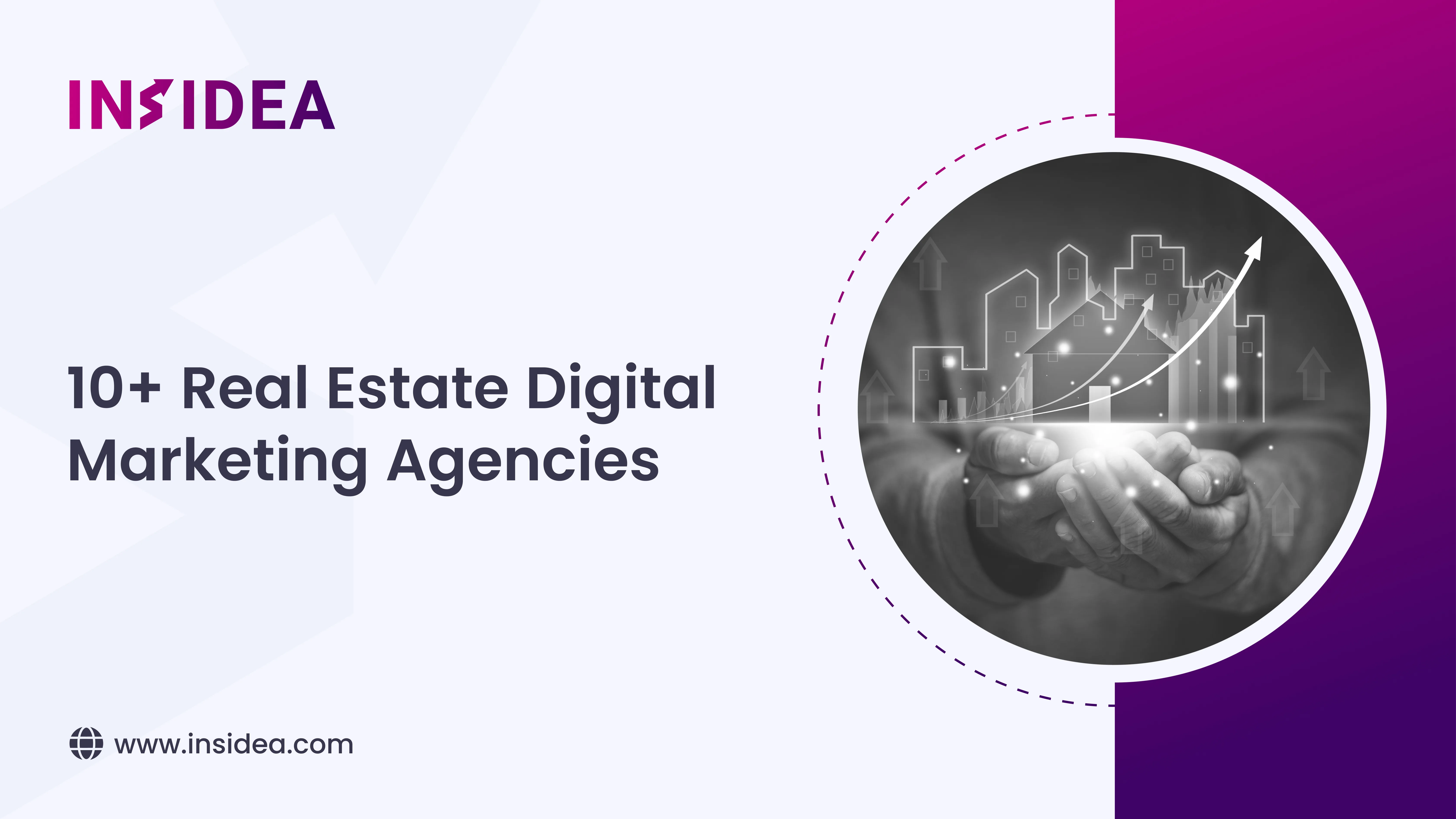 10+ Real Estate Digital Marketing Agencies