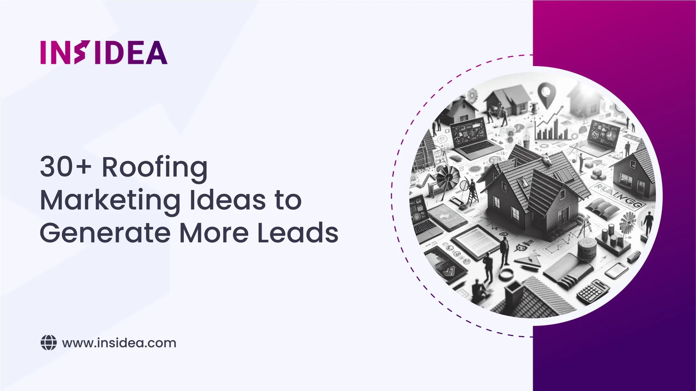 30+ Roofing Marketing Ideas to Generate More Leads