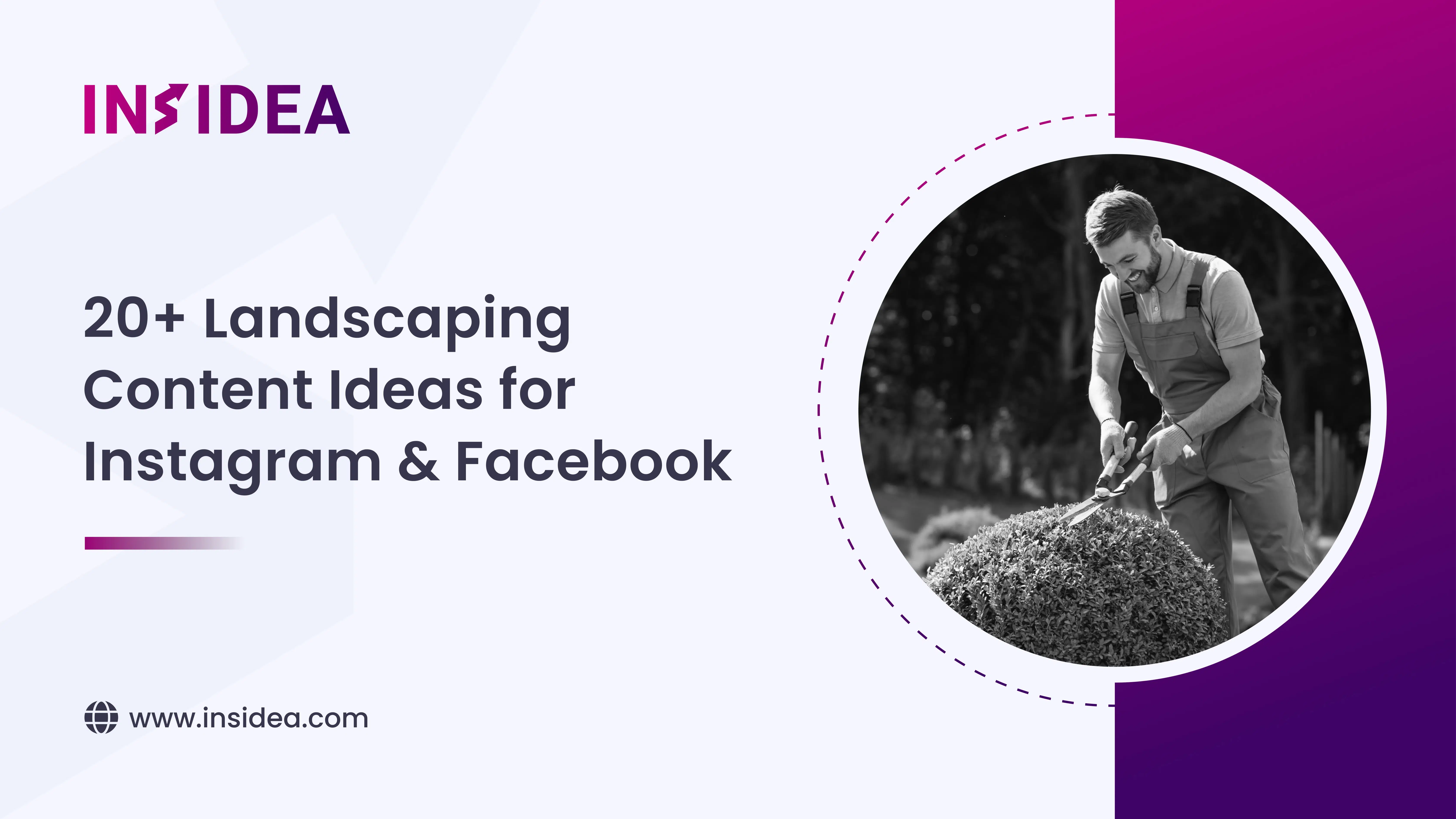 20 Landscaping Content Ideas for Instagram & Facebook 1