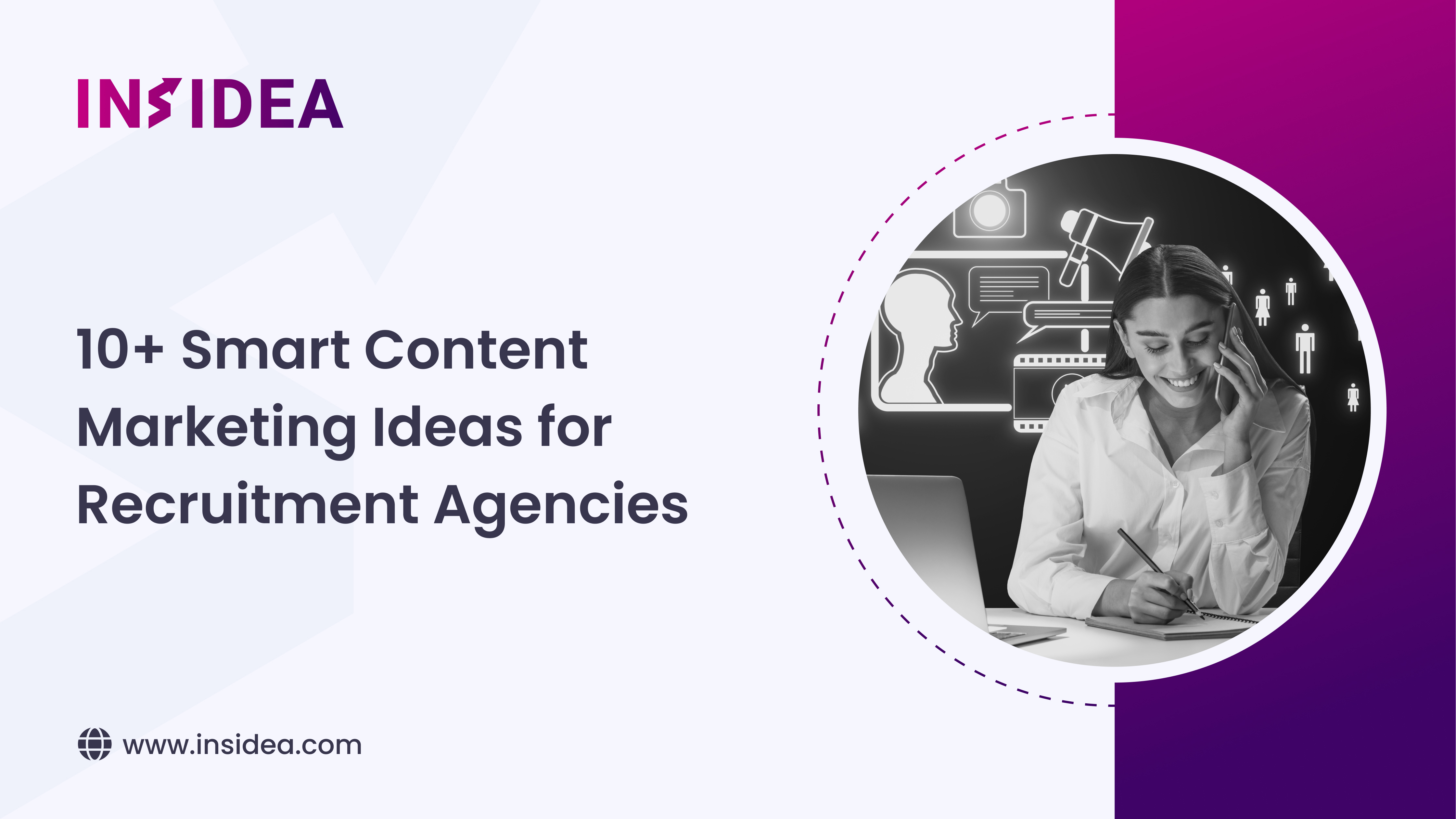 10+ Smart Content Marketing Ideas for Recruitment Agencies