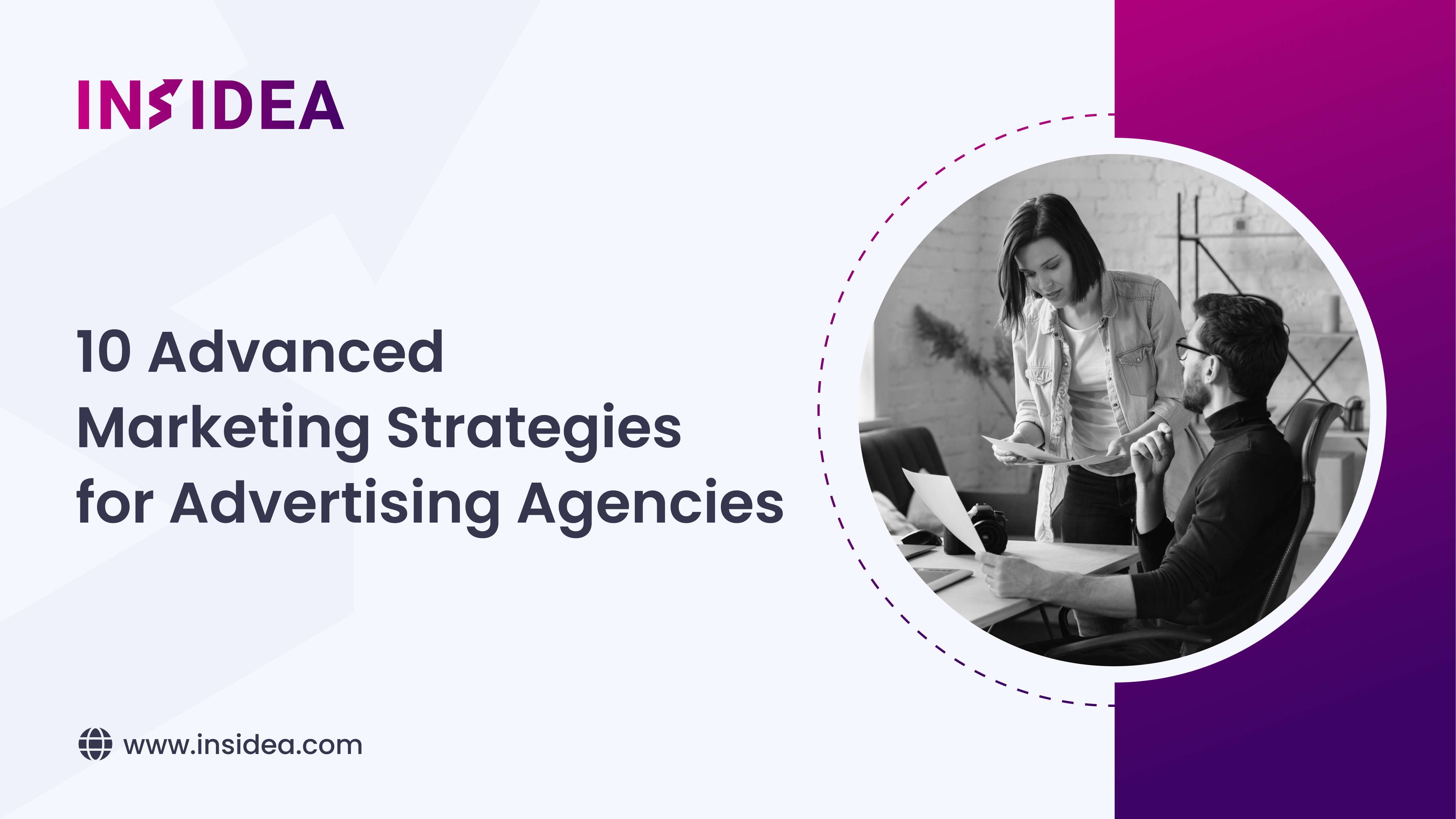 10 Advanced Marketing Strategies for Advertising Agencies