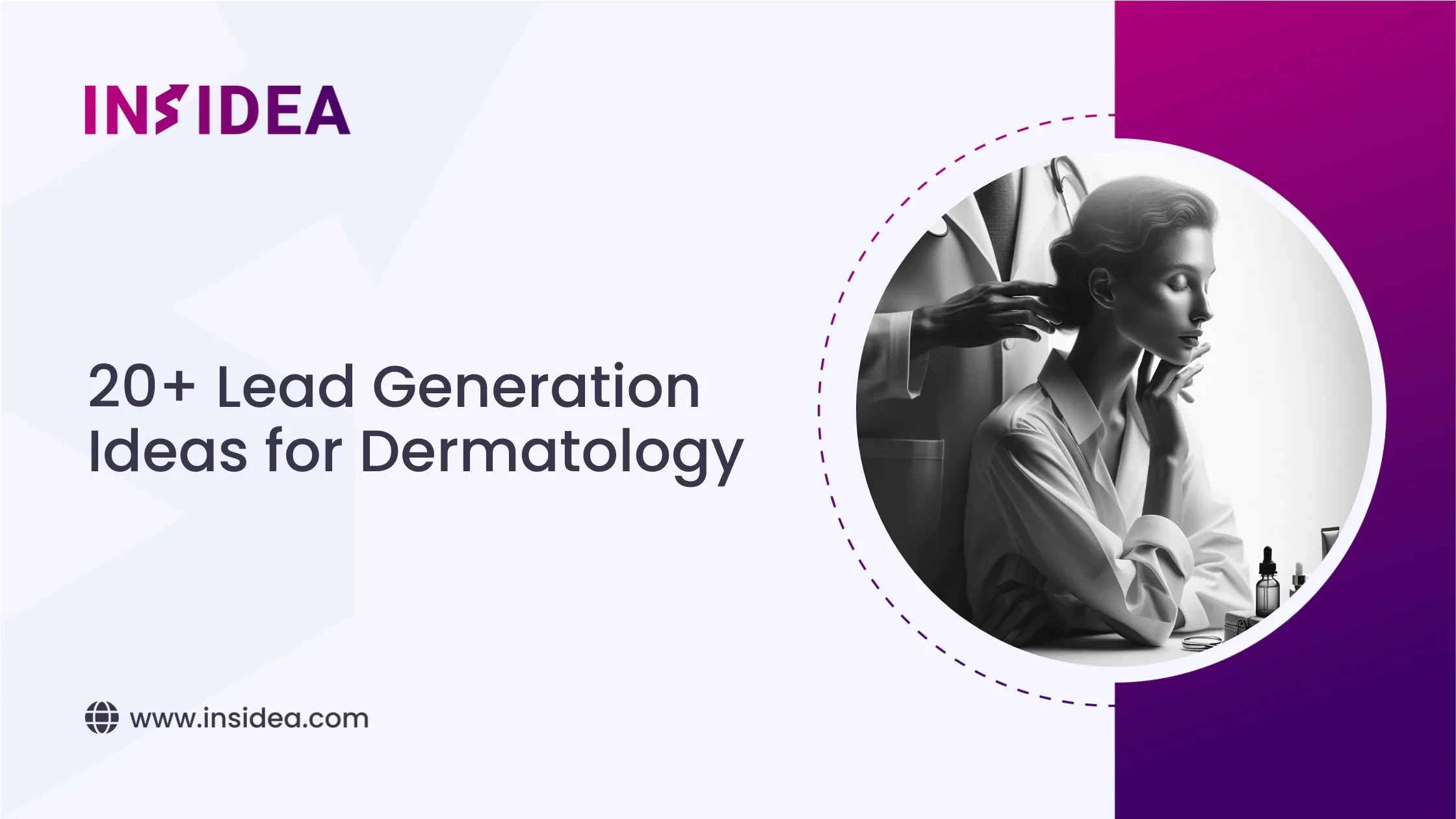 20+ Lead Generation Ideas for Dermatology