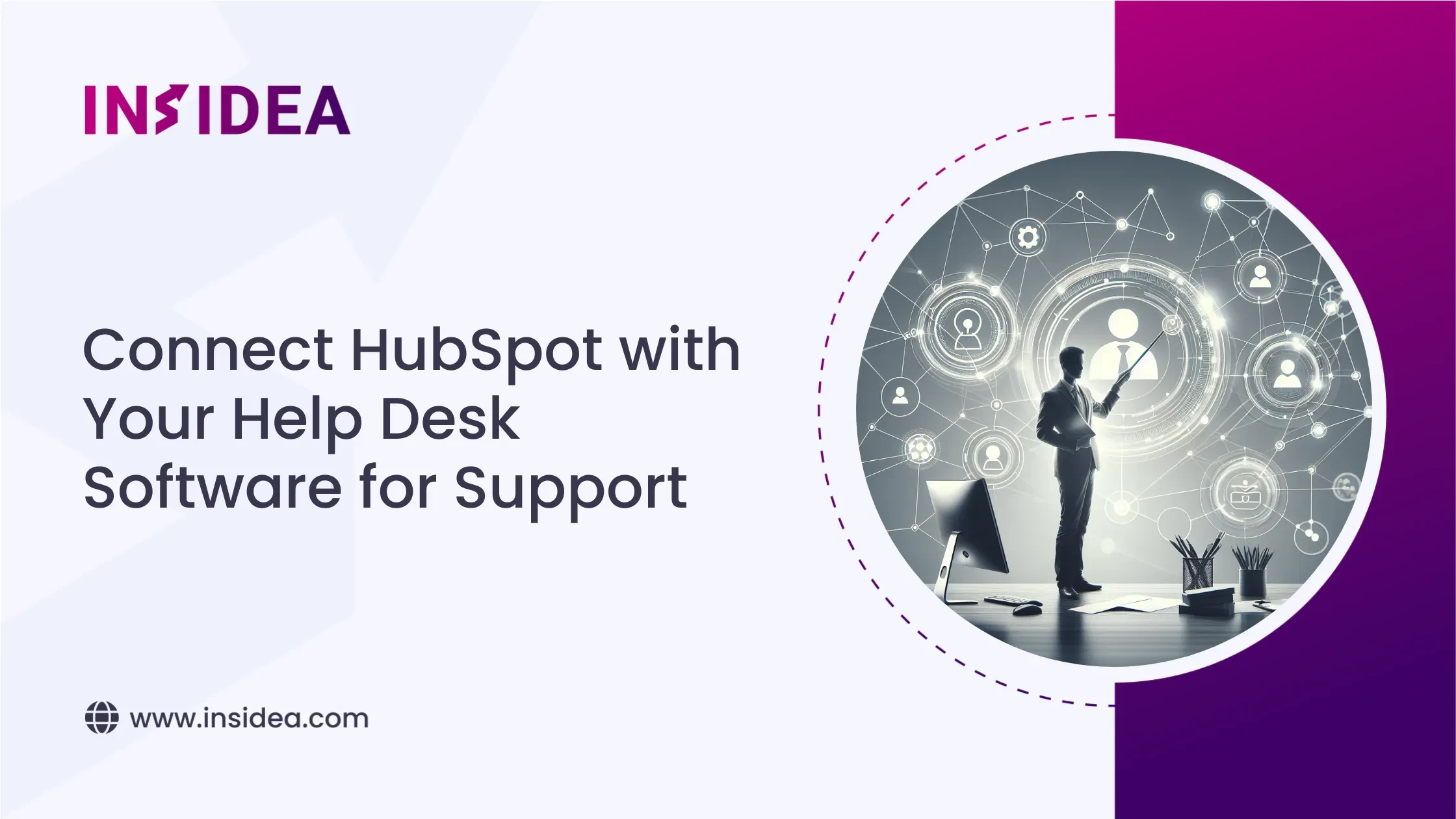 Connect HubSpot with Your Help Desk Software for Support