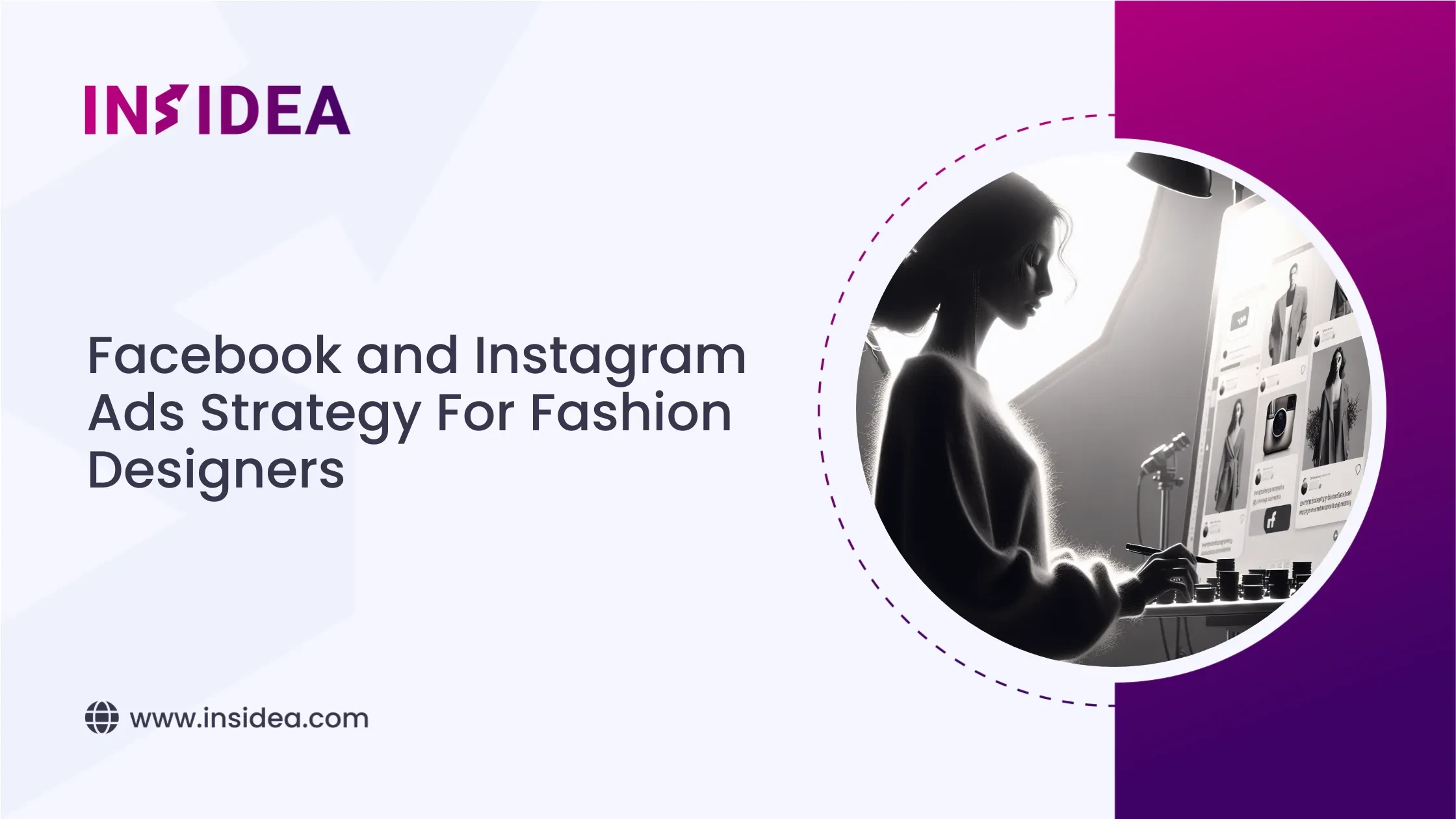 Facebook and Instagram Ads Strategy For Fashion Designers