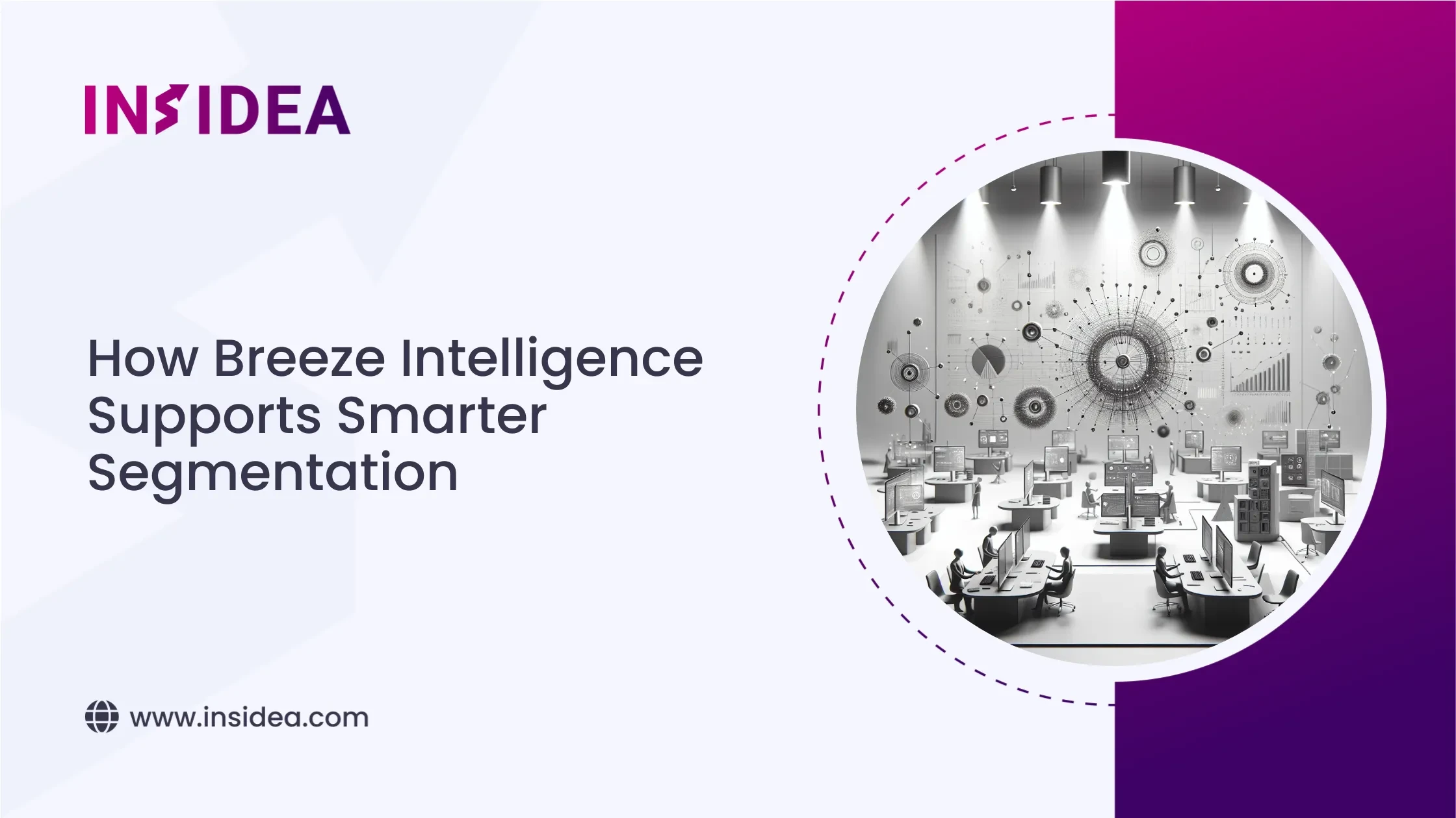 How Breeze Intelligence Supports Smarter Segmentation