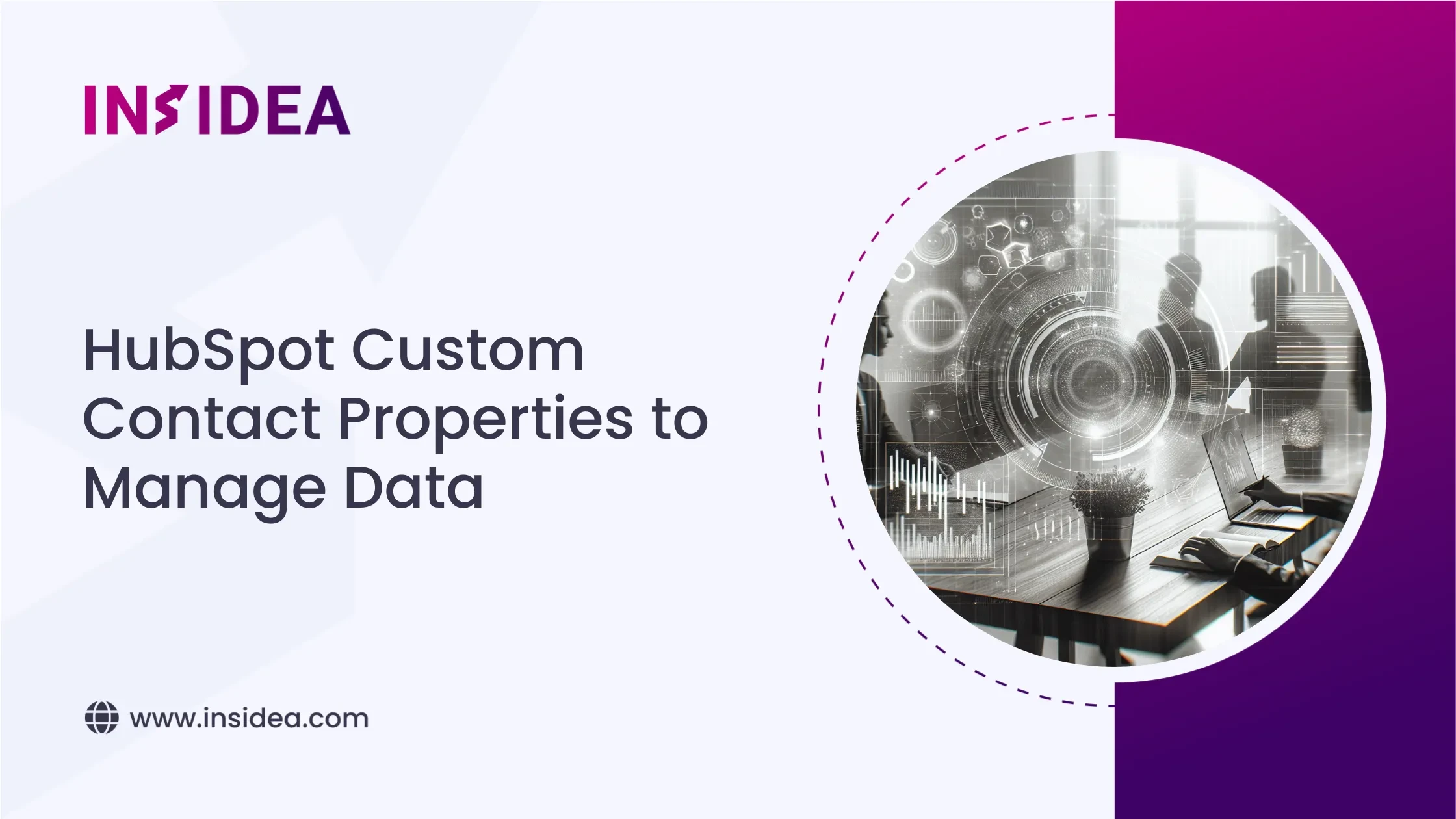 HubSpot Custom Contact Properties to Manage Data