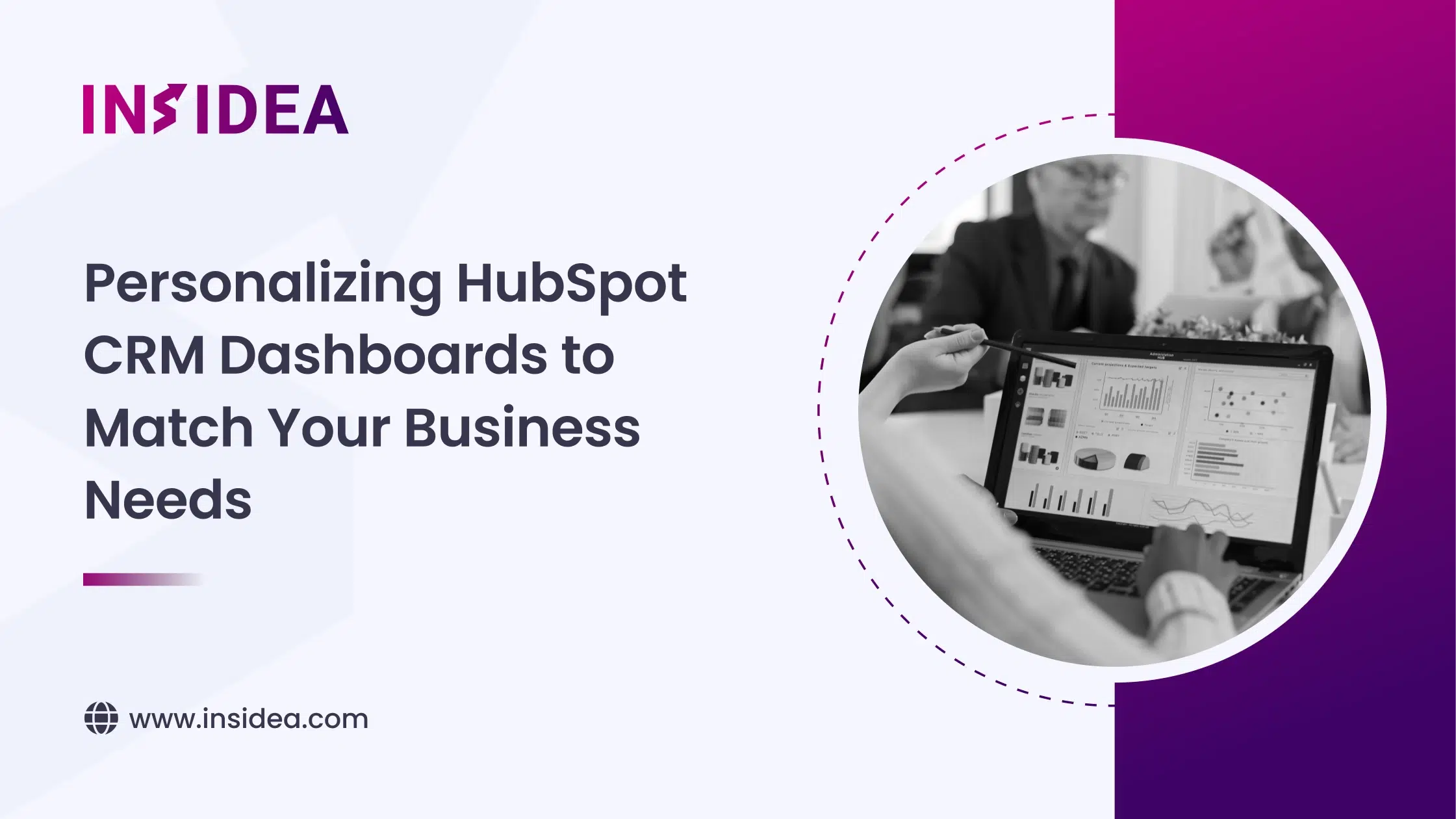Personalizing HubSpot CRM Dashboards to Match Your Business Needs