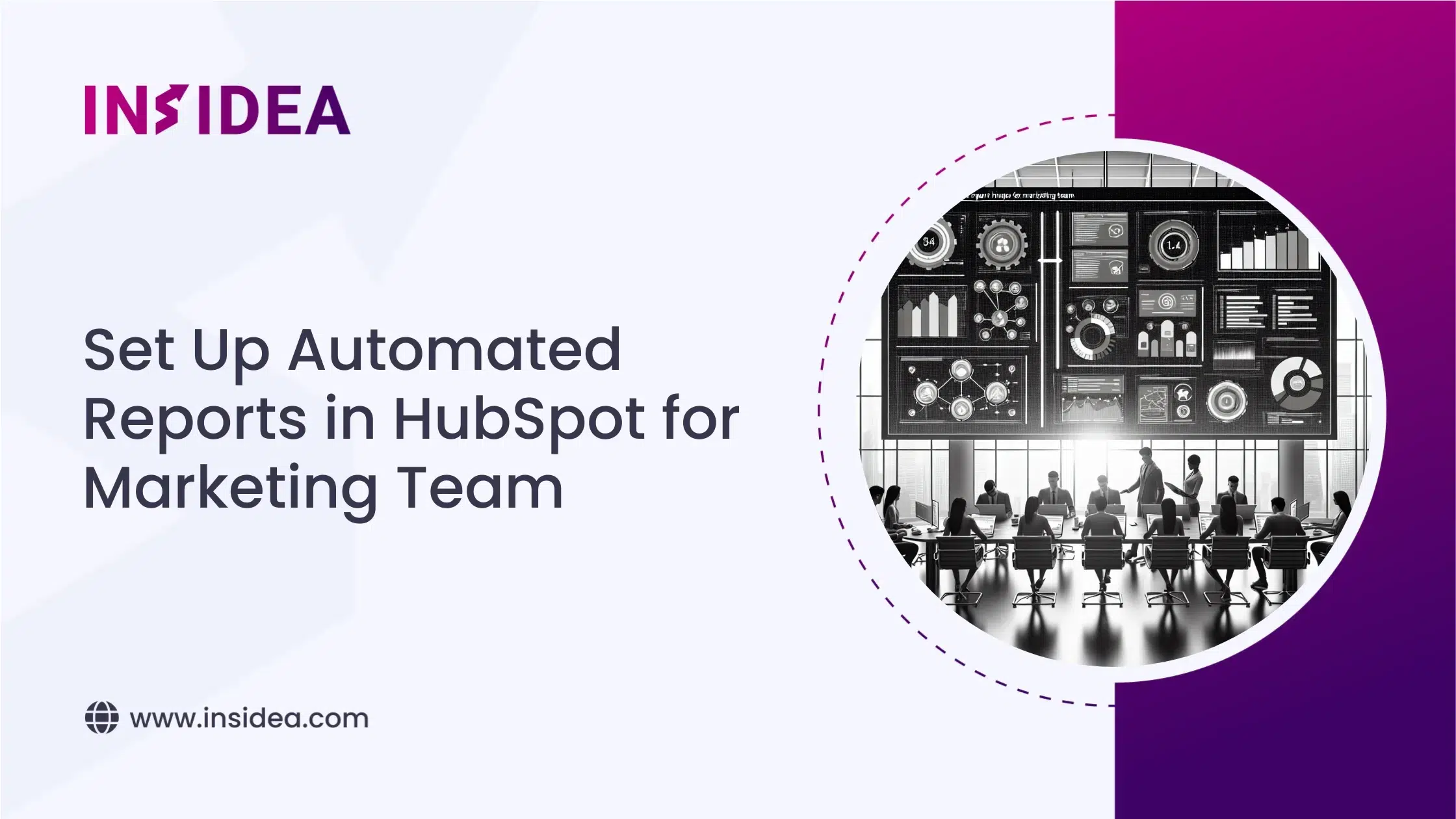 Set Up Automated Reports in HubSpot for Marketing Team