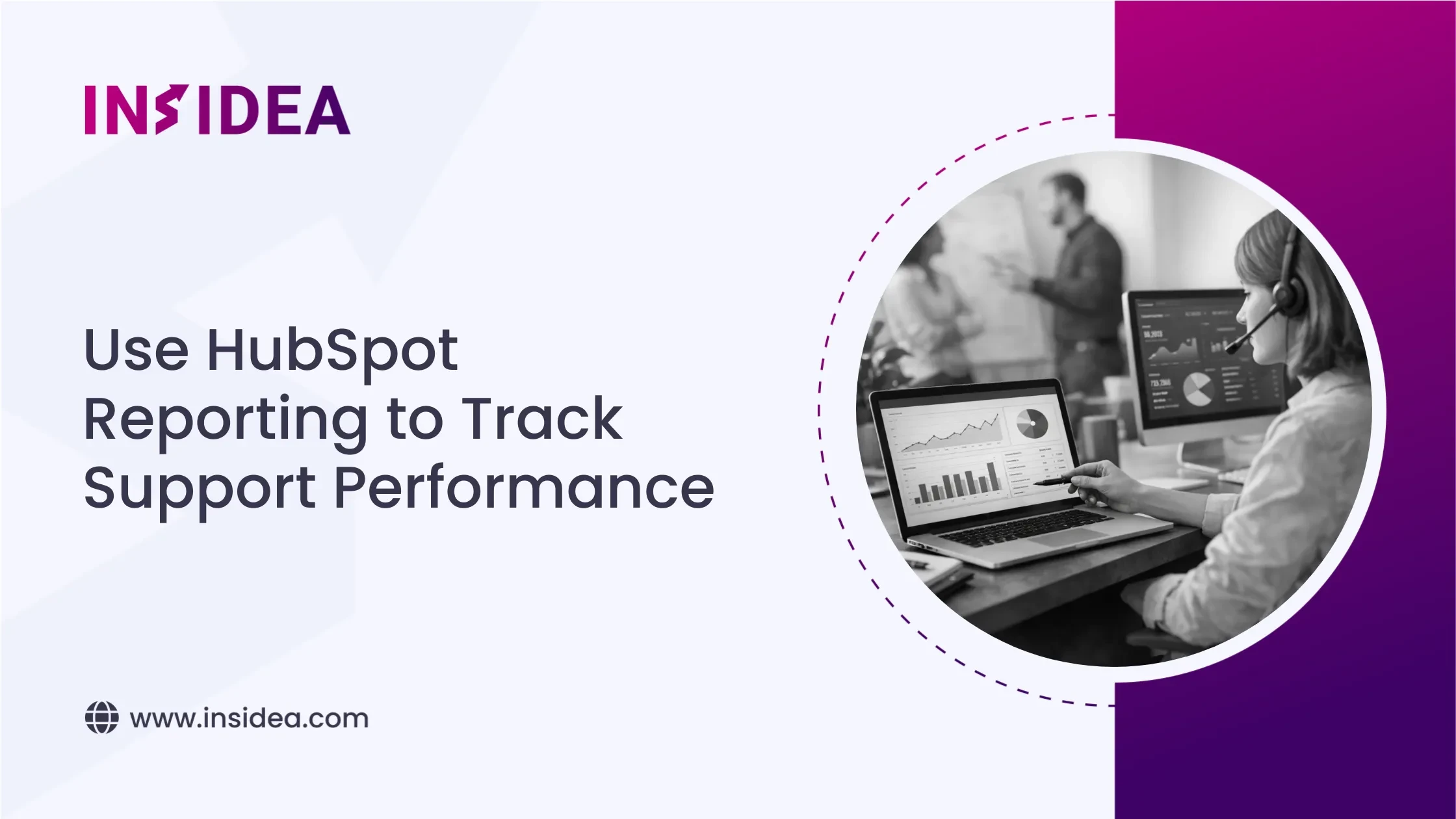 Use HubSpot Reporting to Track Support Performance