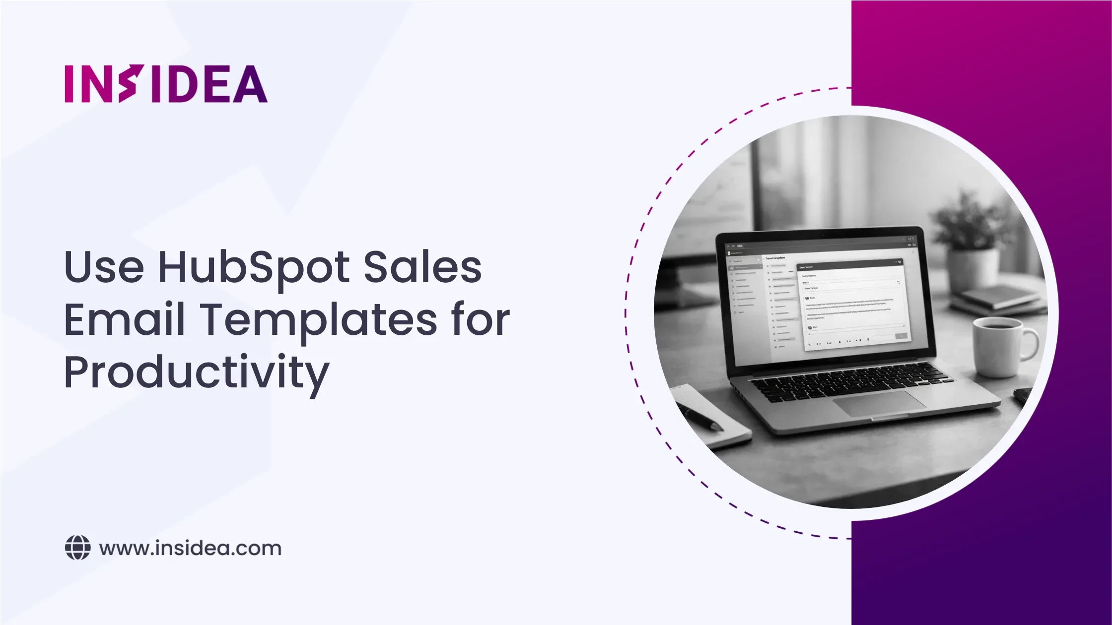 Use HubSpot Sales Email Templates for Better Productivity