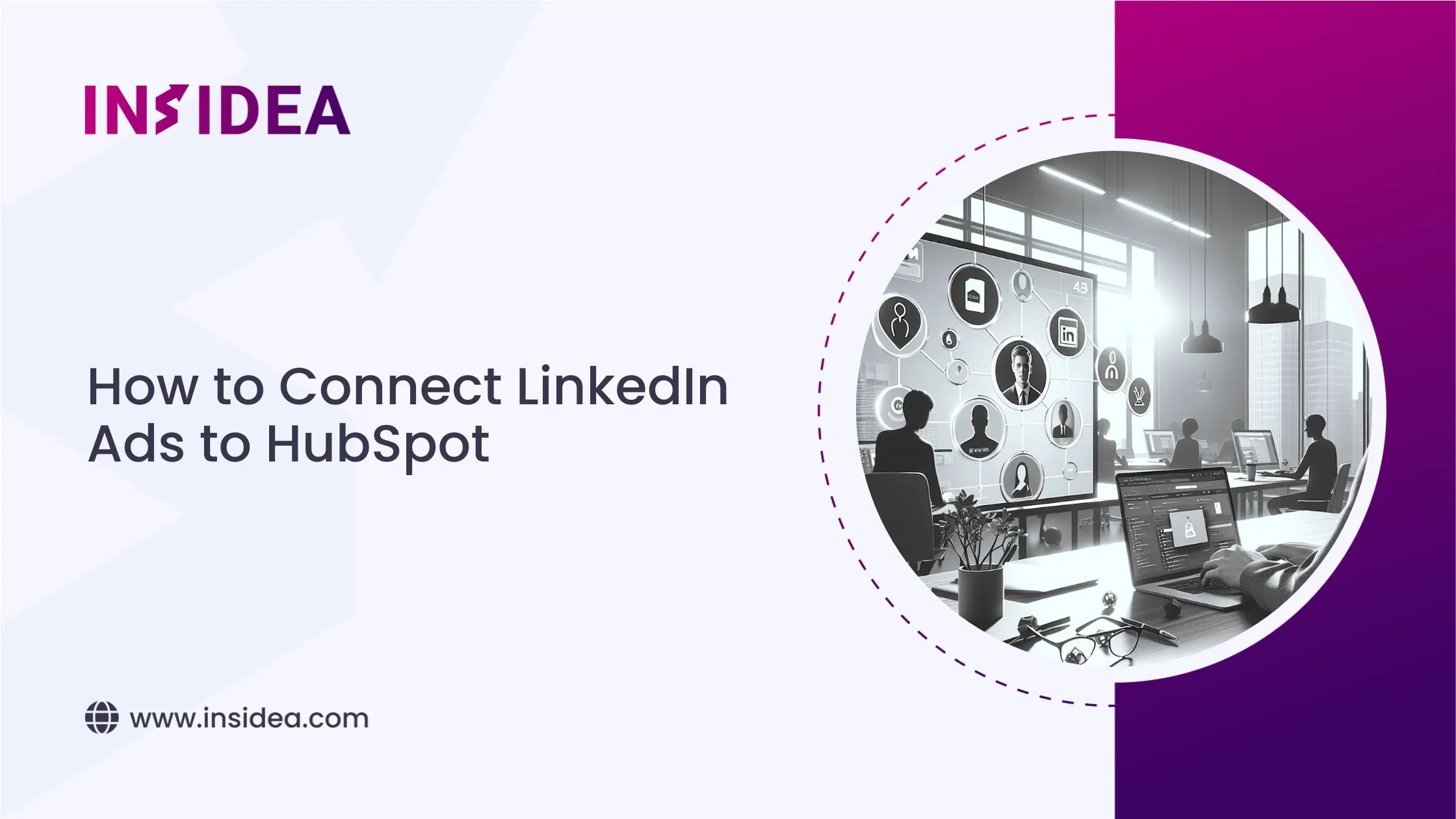 How to Connect LinkedIn Ads to HubSpot