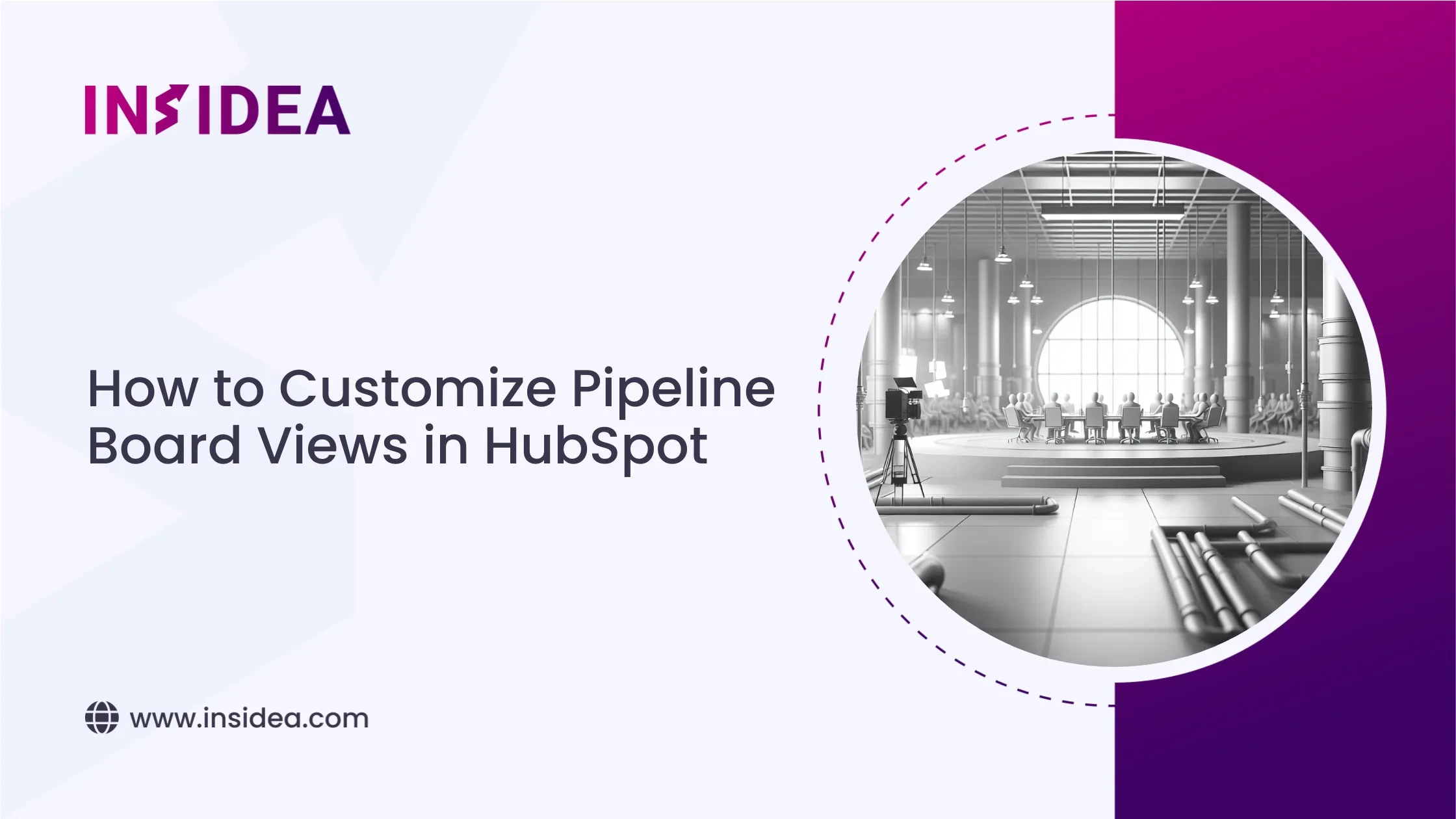 How to Customize Pipeline Board Views in HubSpot