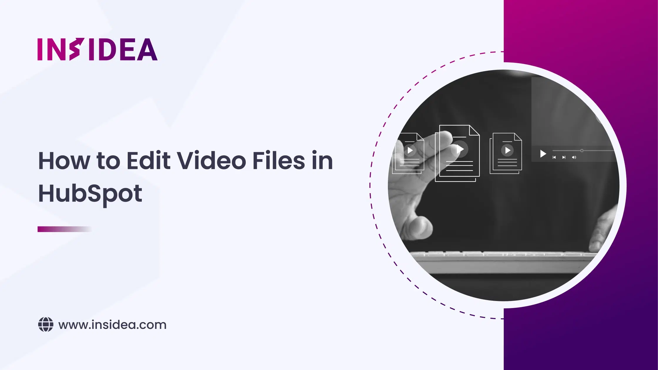 How to Edit Video Files in HubSpot