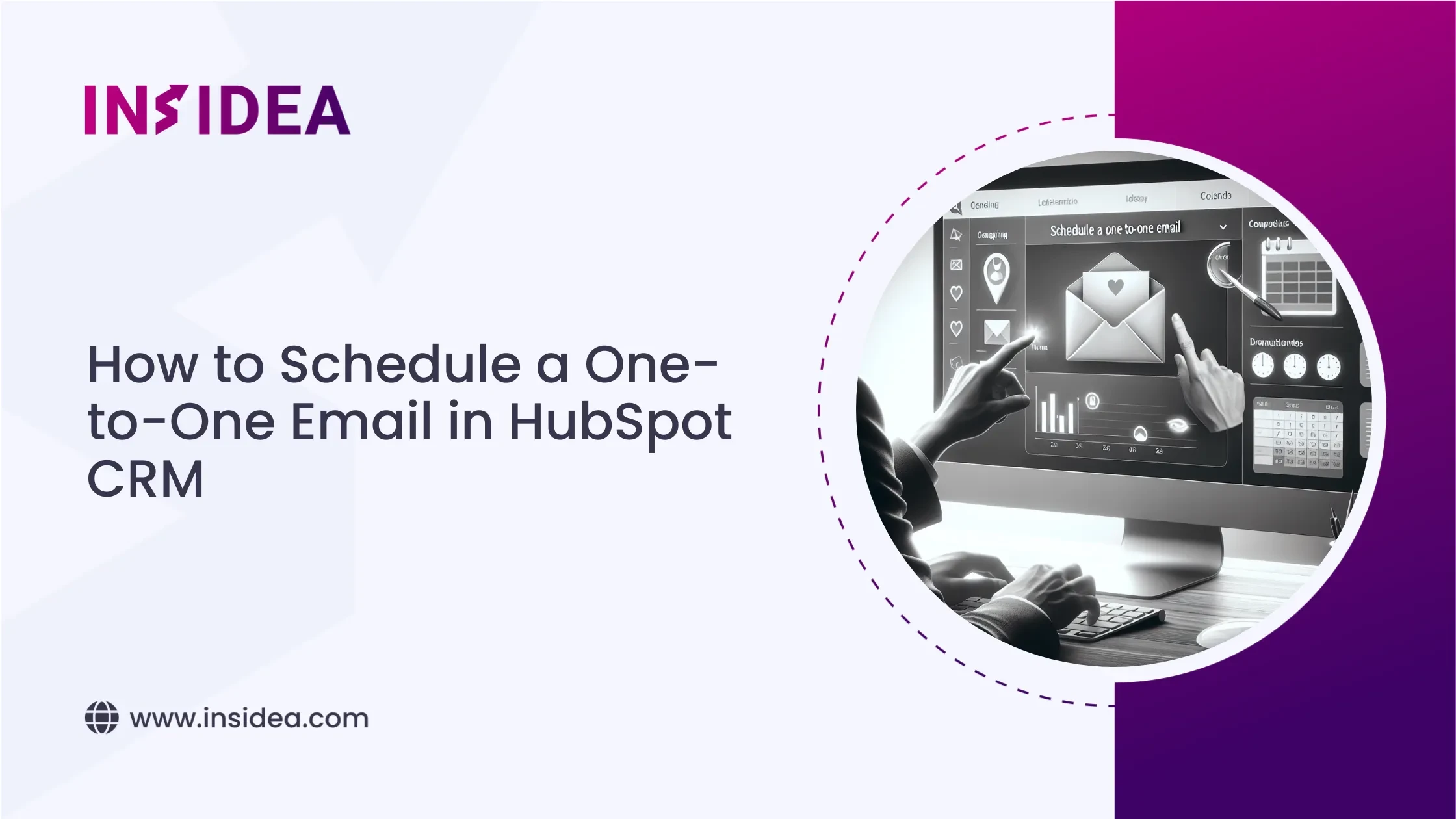 How to Schedule a One-to-One Email in HubSpot CRM