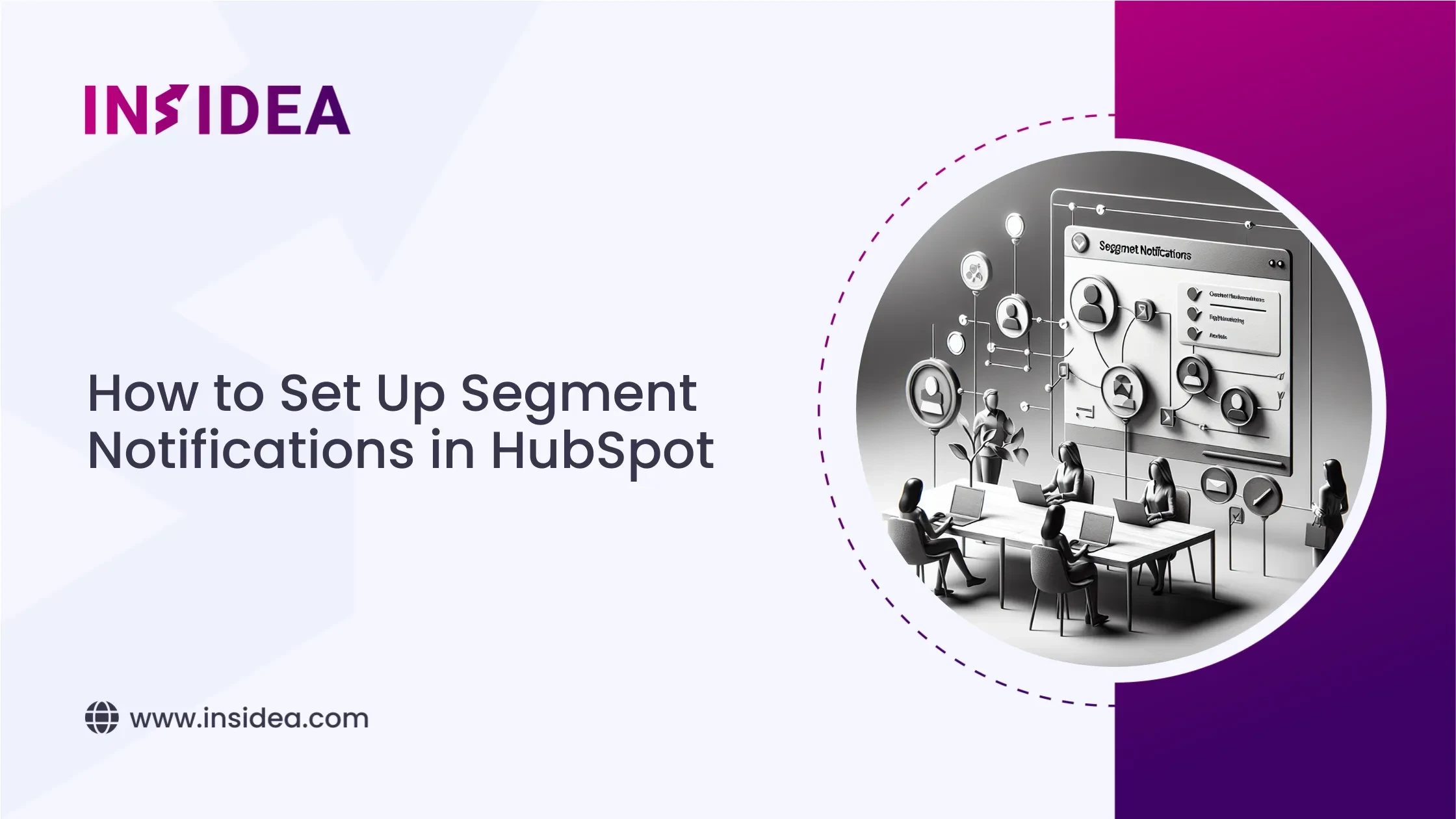 How to Set Up Segment Notifications in HubSpot
