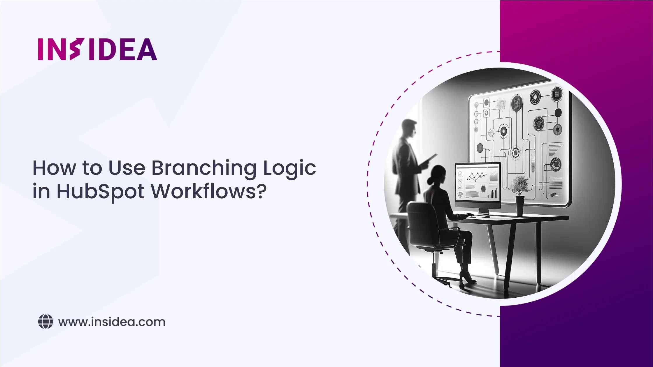 How to Use Branching Logic in HubSpot Workflows