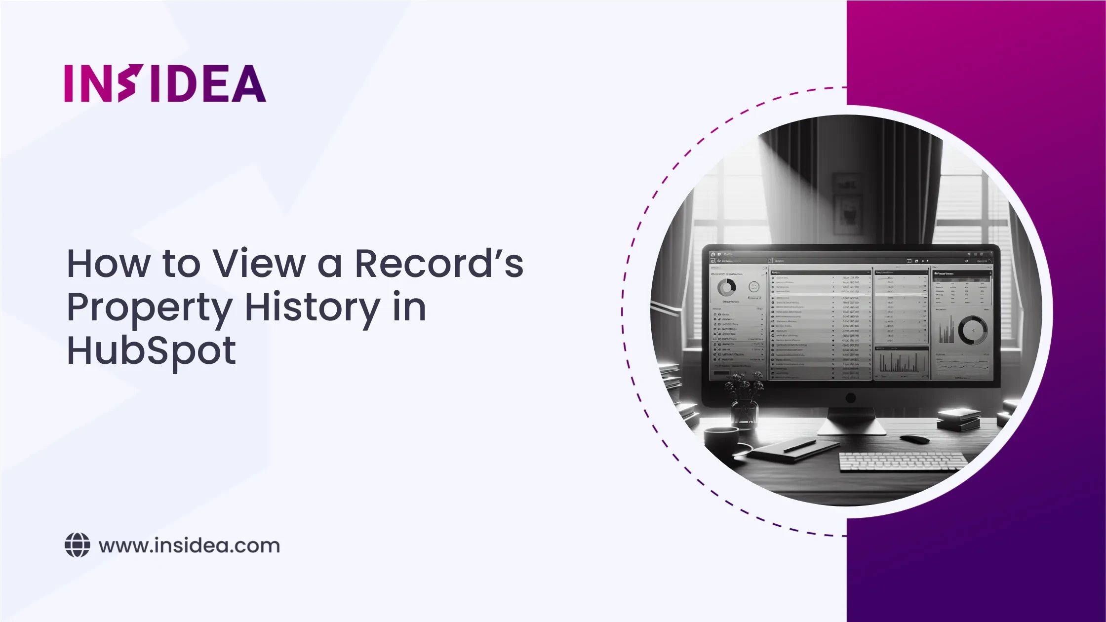 How to View a Record’s Property History in HubSpot