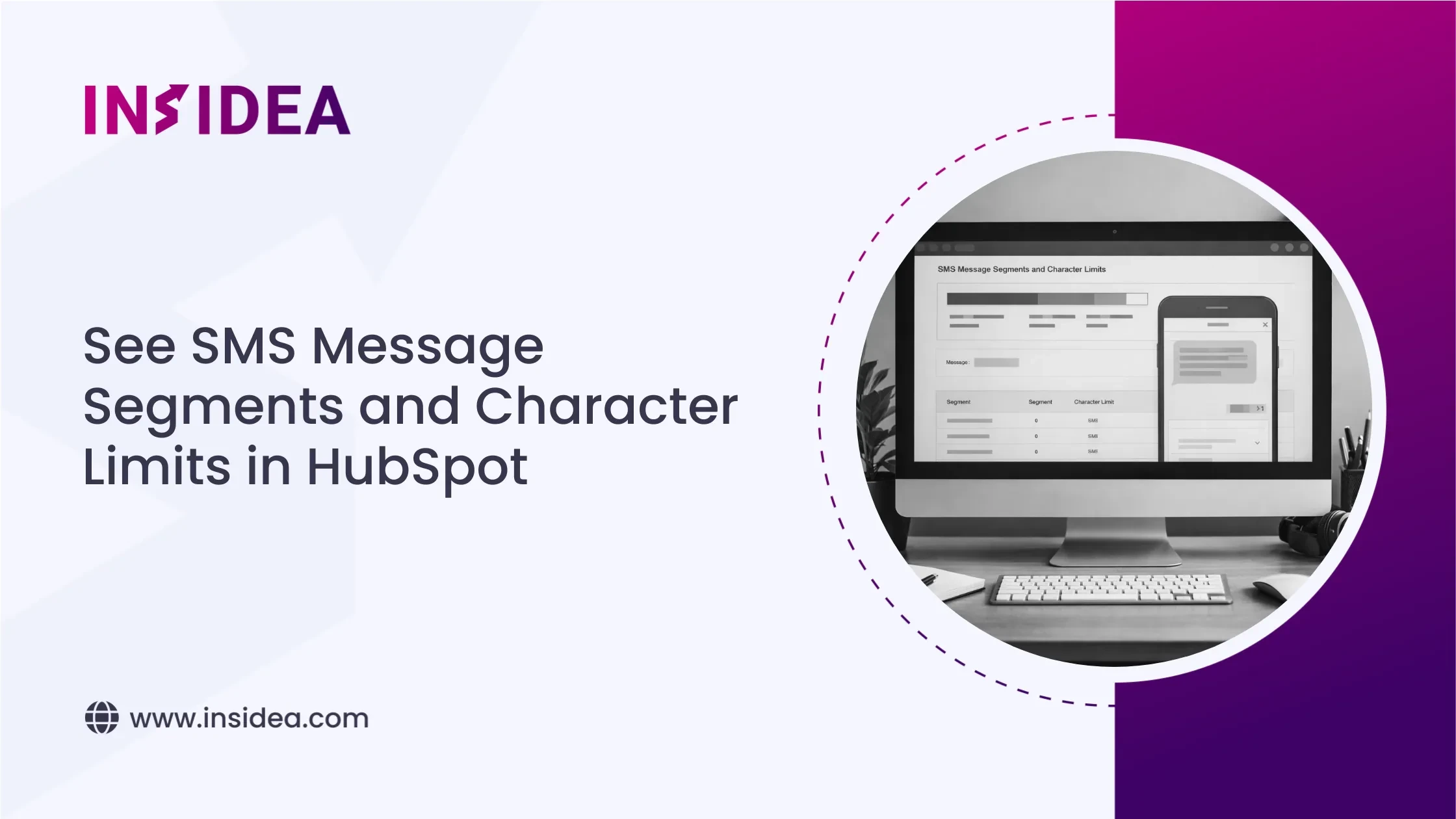 See SMS Message Segments and Character Limits in HubSpot