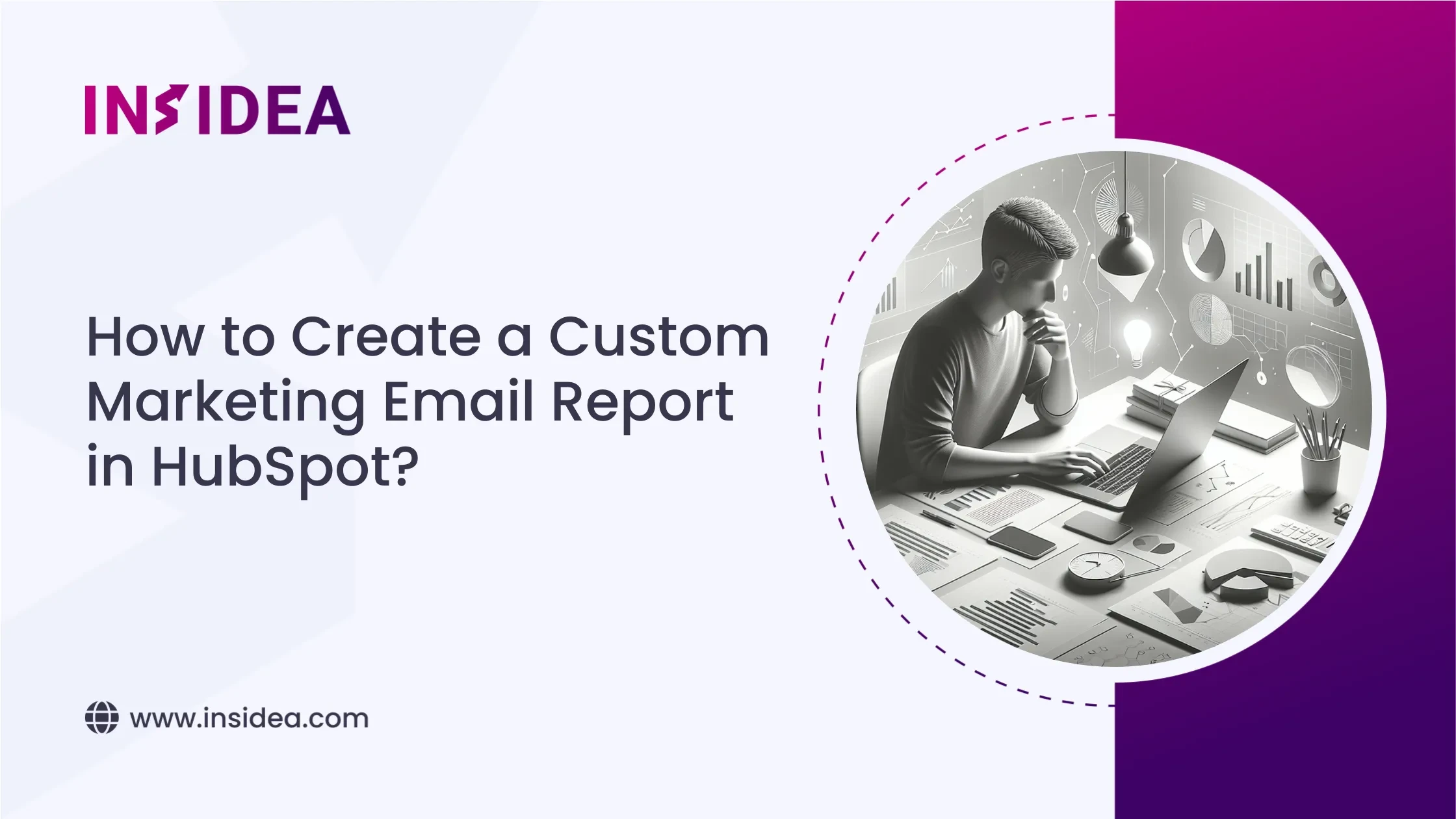 How to Create a Custom Marketing Email Report in HubSpot