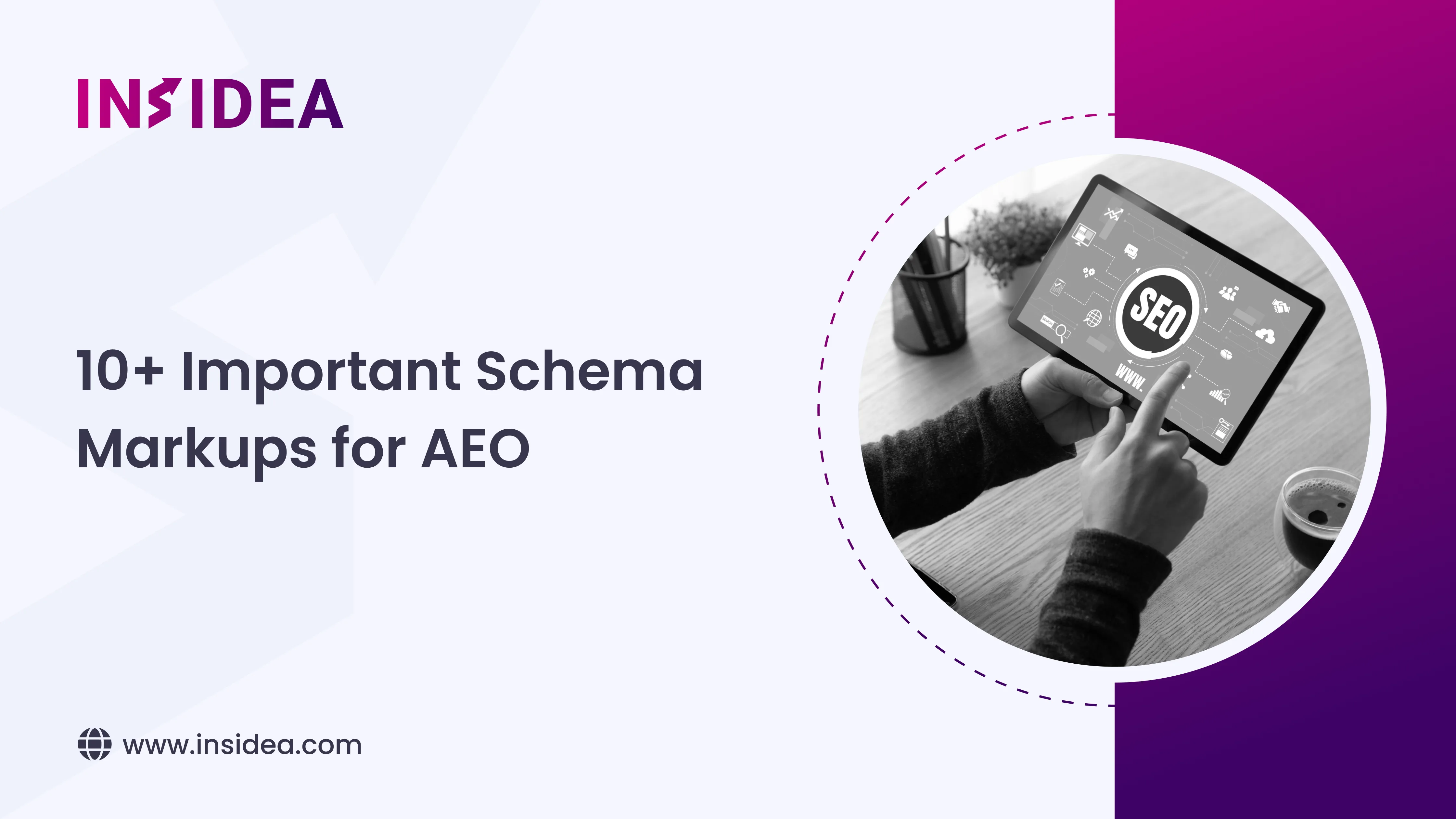 10+ Important Schema Markups for AEO