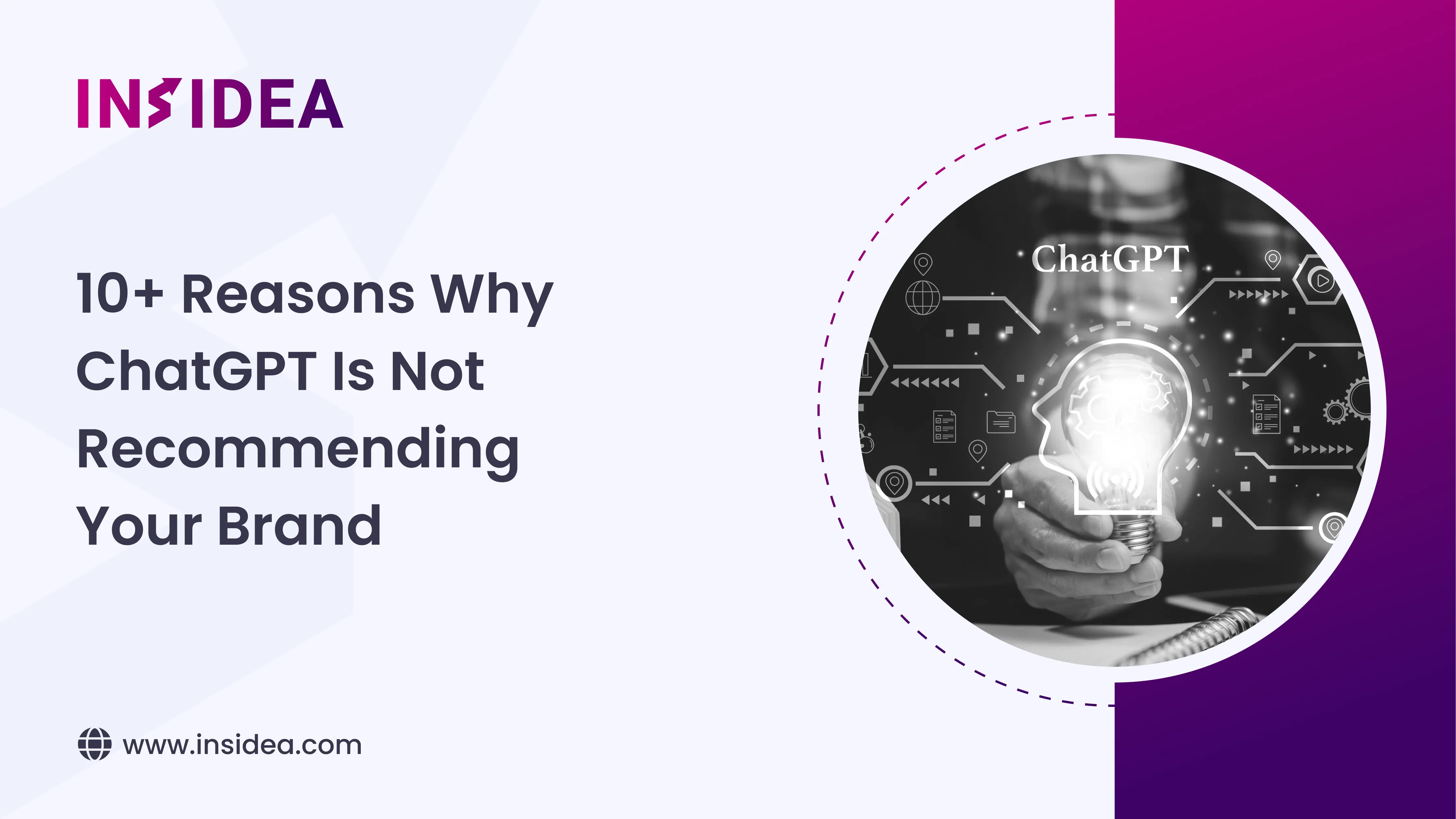 10+ Reasons Why ChatGPT Is Not Recommending Your Brand