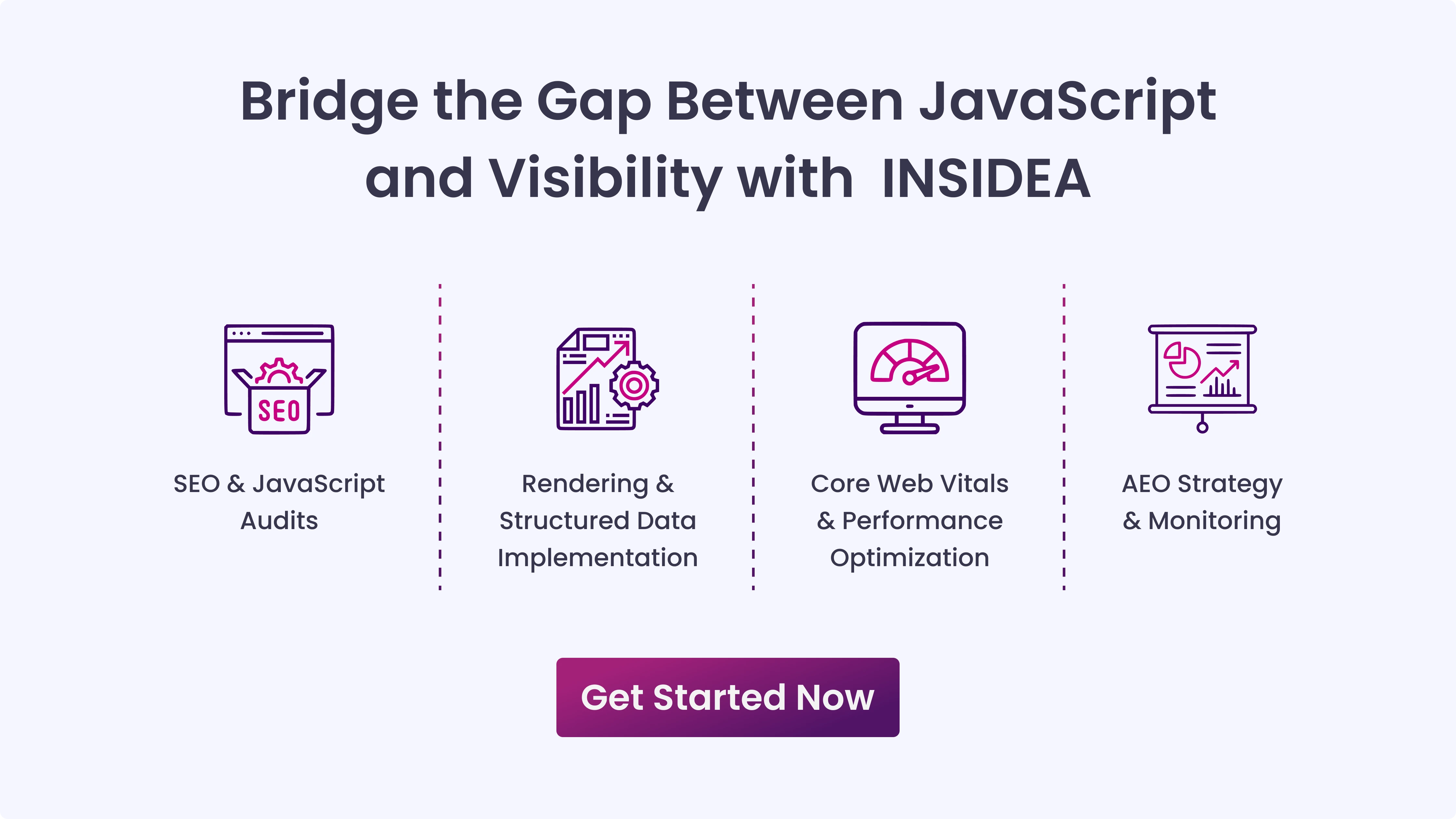 Bridge the Gap Between JavaScript and Visibility with INSIDEA