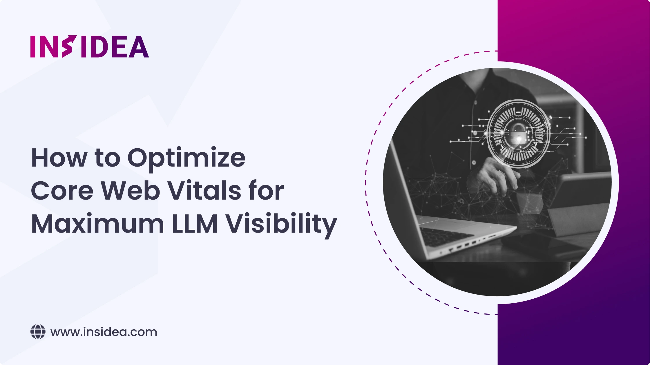 How to Optimize Core Web Vitals for Maximum LLM Visibility